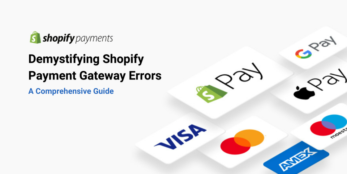 Shopify Payment Gateway Errors